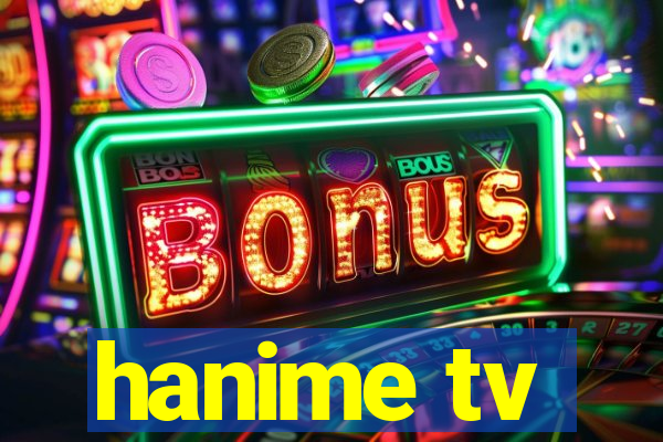 hanime tv